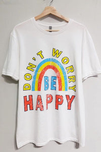 Don't Worry Be Happy Oversized Tee